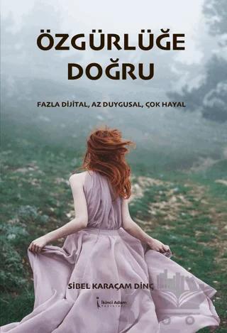 Özgürlüğe Doğru