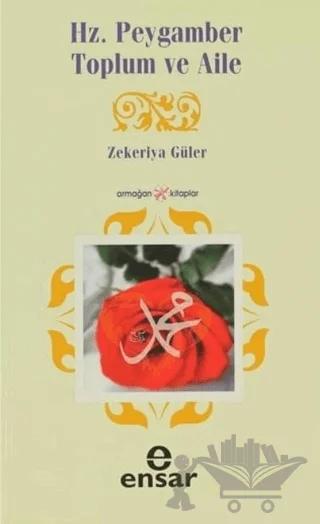 Hz. Peygamber Toplum ve Aile