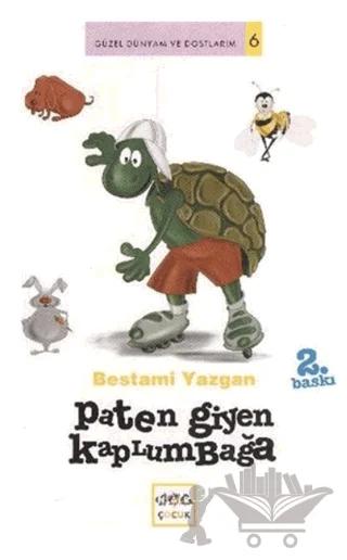 Paten Giyen Kaplumbağa