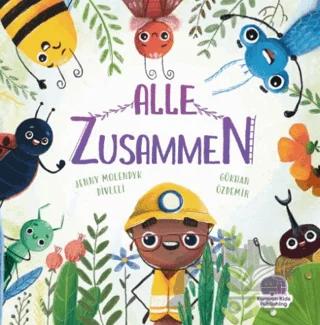 Alle Zusammen – Jenny Molendyk Divleli – Karavan Çocuk Yayınları kitap kapağı