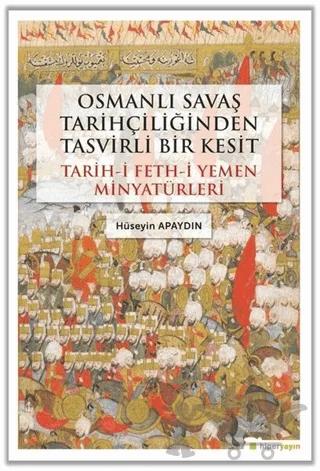 Osmanlı Savaş Tarihçiliğinden Tasvirli Bir Kesit