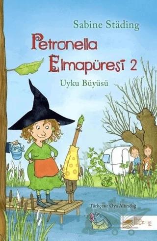Petronella Elmapüresi 2 - Uyku Büyüsü