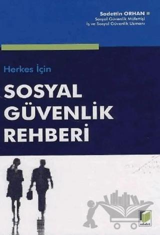 Herkes için Sosyal Güvenlik Rehberi