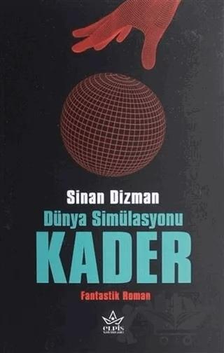 Dünya Simülasyonu Kader