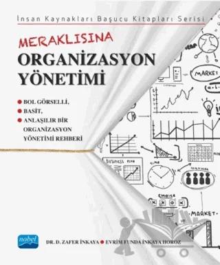 Meraklısına Organizasyon Yönetimi