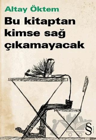 Bu Kitaptan Kimse Sağ Çıkamayacak