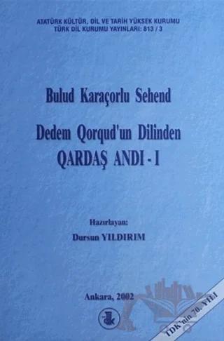 Dedem Qorqud’un Dilinden Qardaş Andı (2 Kitap Takım)