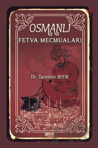 Osmanlı Fetva Mecmuaları