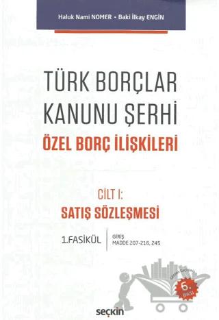 Türk Borçlar Kanunu Şerhi Özel Borç İlişkileri