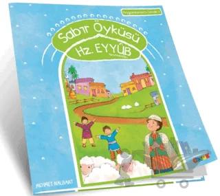 Sabır Öyküsü Hz. Eyyüb