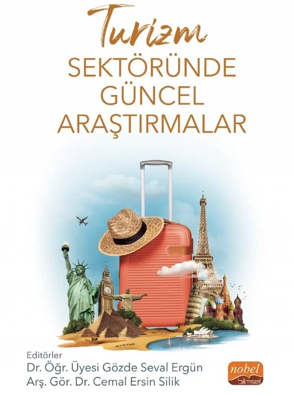Turizm Sektöründe Güncel Araştırmalar