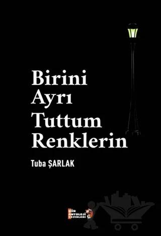 Birini Ayrı Tuttum Renklerin