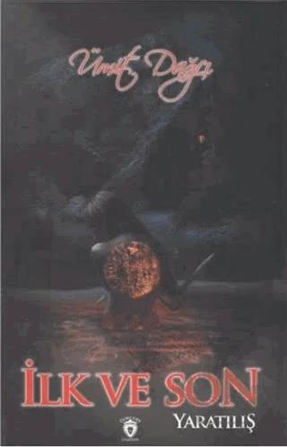 İlk ve Son Yaratılış