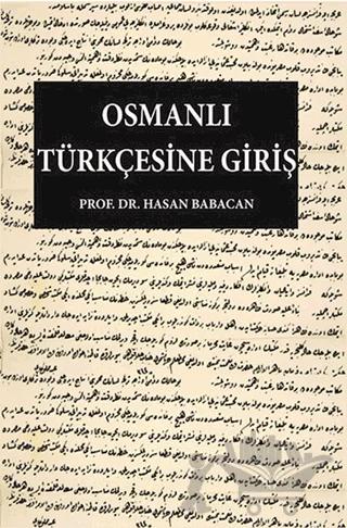 Osmanlı Türkçesine Giriş