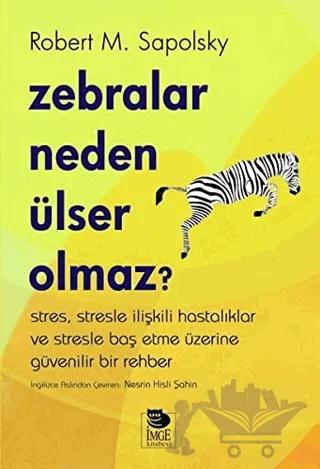 Zebralar Neden Ülser Olmaz?