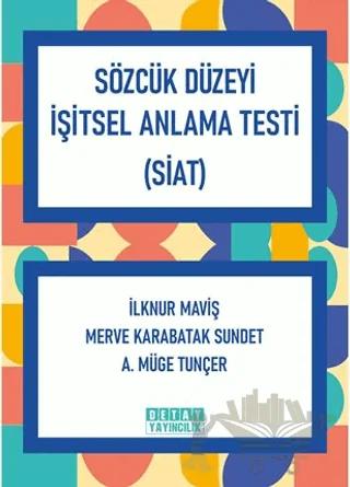 Sözcük Düzeyi İşitsel Anlama Testi (Siat)