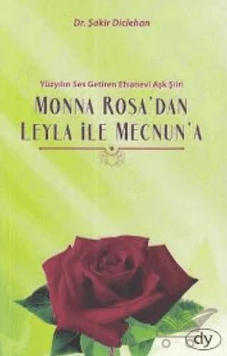 Monna Rosa’dan Leyla İle Mecnun’a