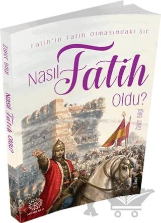 Nasıl Fatih Oldu?