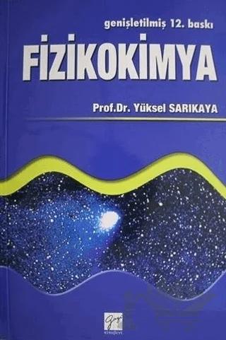 Fizikokimya Cilt: 1