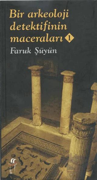 Bir Arkeoloji Dedektifinin Maceraları 1