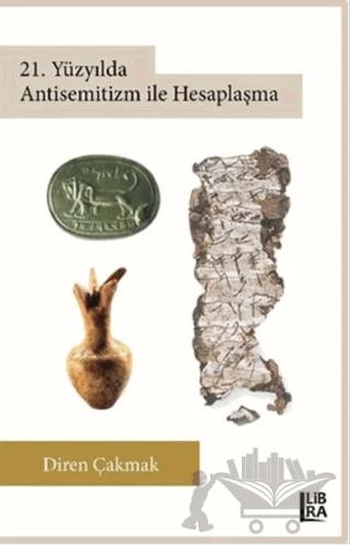 21. Yüzyılda Antisemitizm ile Hesaplaşma