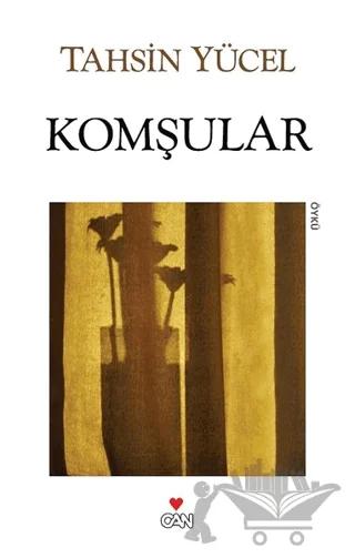 Komşular – Tahsin Yücel – Can Yayınları kitap kapağı