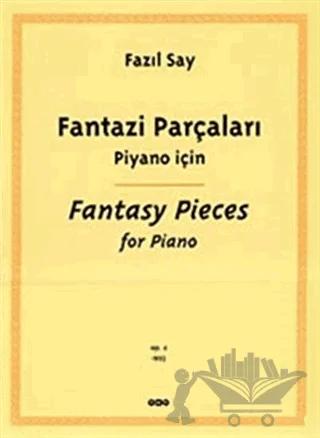 Fantazi Parçaları Piyano İçin Fantasy Pieces For Piano