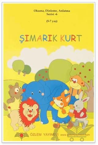 Şımarık Kurt