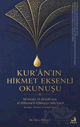 Kur’an’ın Hikmet Eksenli Okunuşu