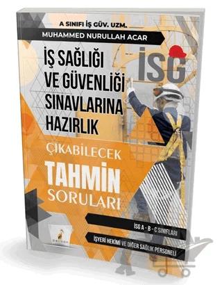 İş Sağlığı ve Güvenliği İSG Çıkabilecek Tahmin Soruları