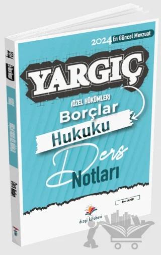 Yargıç Hakimlik ve HMGS Borçlar Özel Hükümler Hukuku Ders Notları