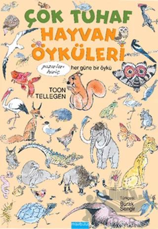 Çok Tuhaf Hayvan Öyküleri
