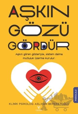Aşkın Gözü Gördür
