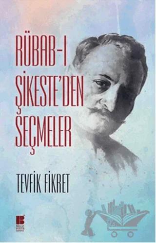 Rübab-ı Şikeste'den Seçmeler