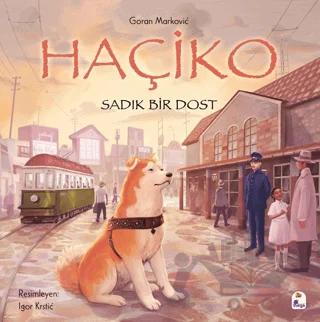 Haçiko – Sadık Bir Dost