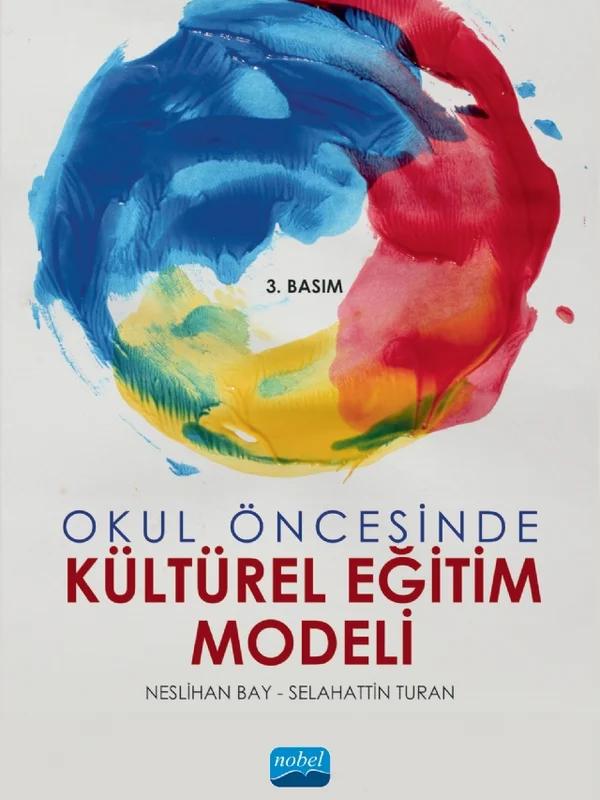 Okul Öncesinde Kültürel Eğitim Modeli