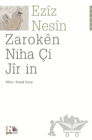 Zaroken Niha Çi Jir in