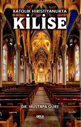 Katolik Hıristiyanlıkta Kilise