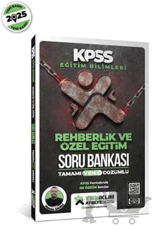 2025 Eğitim Bilimleri Atölye Serisi Rehberlik Ve Özel Eğitim Tamamı Video Çözümlü Soru Bankası