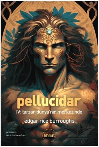 Pellucidar IV – Edgar Rice Burroughs – Fihrist Kitap kitap kapağı
