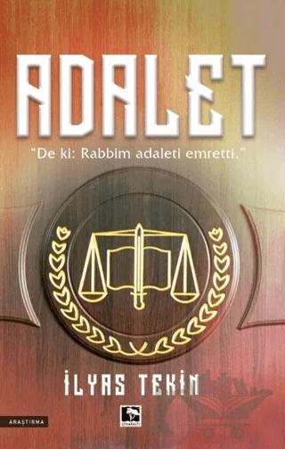 Adalet – İlyas Tekin – Çınaraltı Yayınları kitap kapağı