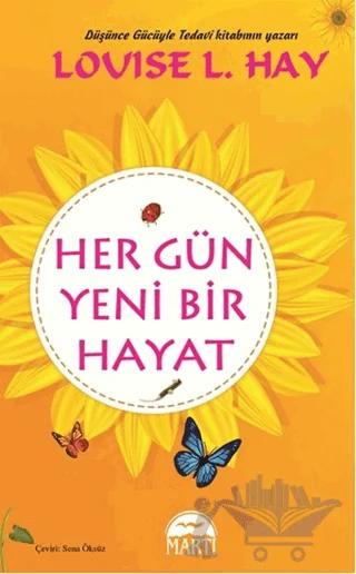Her Gün Yeni Bir Hayat