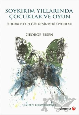 Soykırım Yıllarında Çocuklar ve Oyun