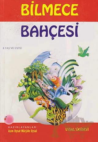 Bilmece Bahçesi – Asım Uysal, Mürşide Uysal – Uysal Yayınevi kitap kapağı