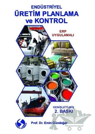 Endüstriyel Üretim Planlama ve Kontrol