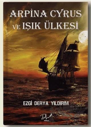 Arpina Cyrus ve Işık Ülkesi