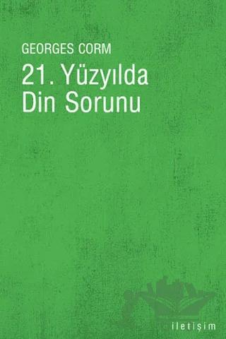 21. Yüzyılda Din Sorunu