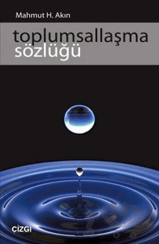 Toplumsallaşma Sözlüğü