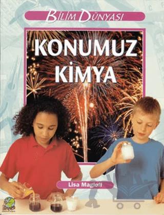 Konumuz Kimya Cilt: 1