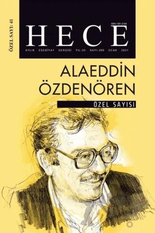 Hece Aylık Edebiyat Dergisi Alaeddin Özdenören Özel Sayısı: 41 Ocak 2021